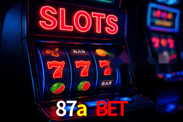 87a bet