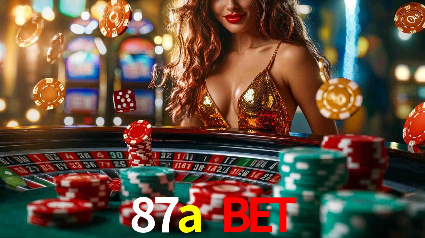 Explore as vantagens do 87a bet: serviço profissional e confiabilidade