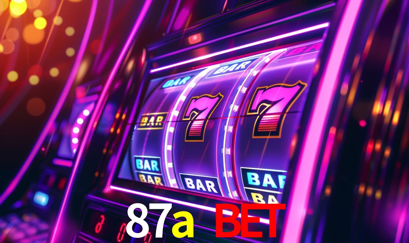 87a bet